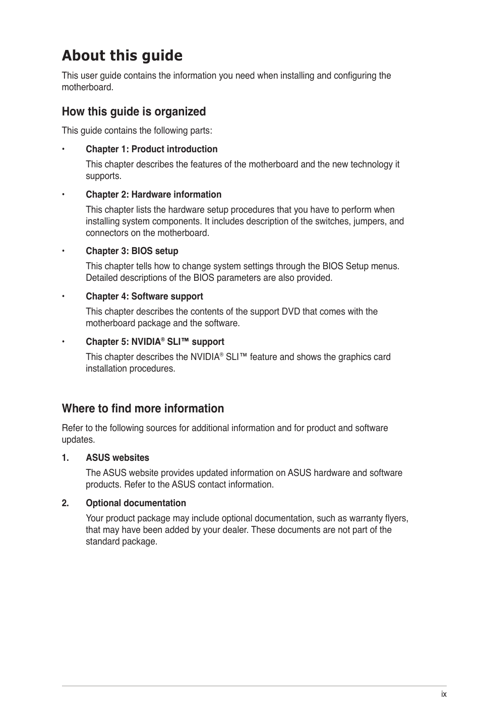 About this guide, How this guide is organized, Where to find more information | Asus M4N82 Deluxe User Manual | Page 9 / 128