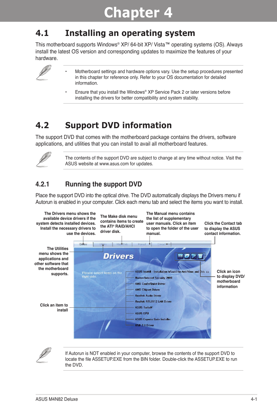 Chapter 4: software support, 1 installing an operating system, 2 support dvd information | 1 running the support dvd, Chapter 4, Software support, Installing an operating system -1, Support dvd information -1 4.2.1, Running the support dvd -1 | Asus M4N82 Deluxe User Manual | Page 99 / 128