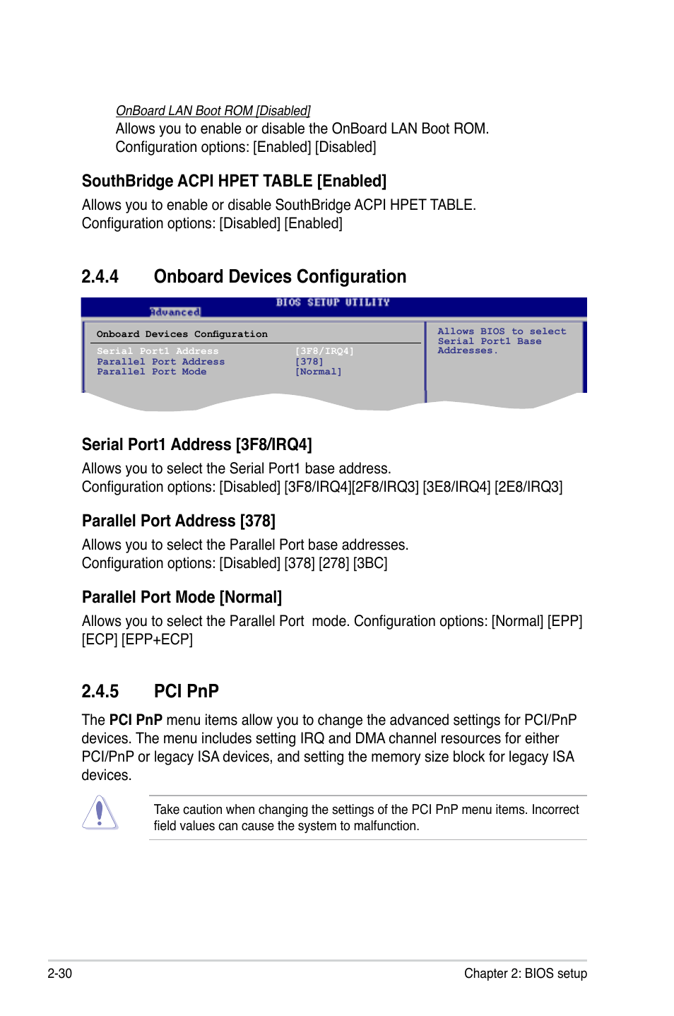 4 onboard devices configuration, 5 pci pnp, Onboard devices configuration -30 | Pci pnp -30, Serial port1 address [3f8/irq4, Parallel port address [378, Parallel port mode [normal, Southbridge acpi hpet table [enabled | Asus M3N78-AM User Manual | Page 76 / 102