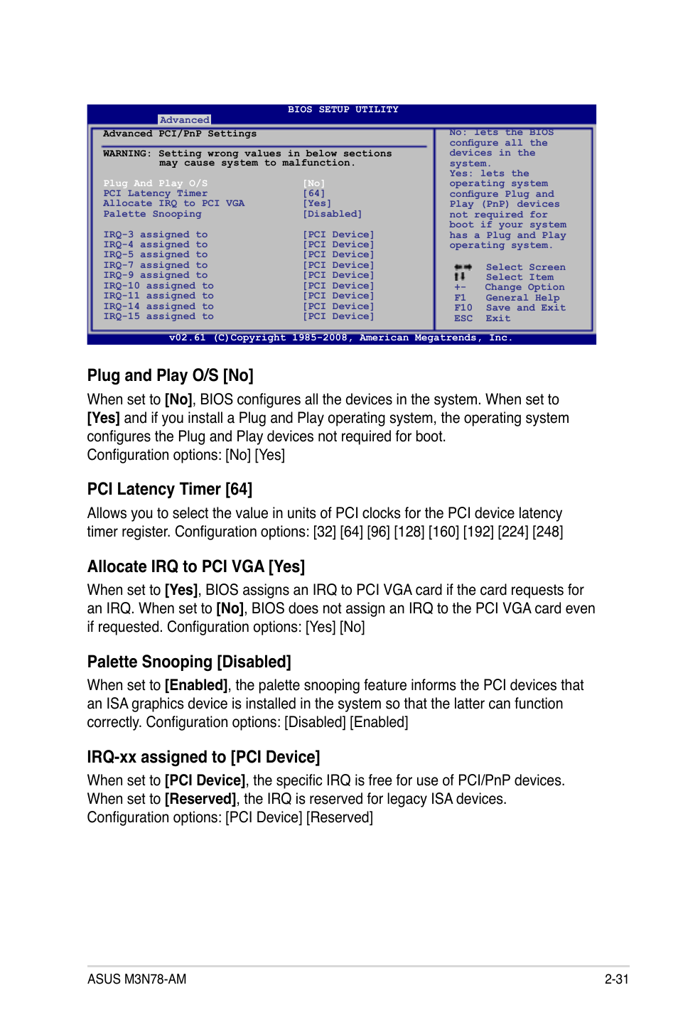 Plug and play o/s [no, Pci latency timer [64, Allocate irq to pci vga [yes | Palette snooping [disabled, Irq-xx assigned to [pci device | Asus M3N78-AM User Manual | Page 77 / 102