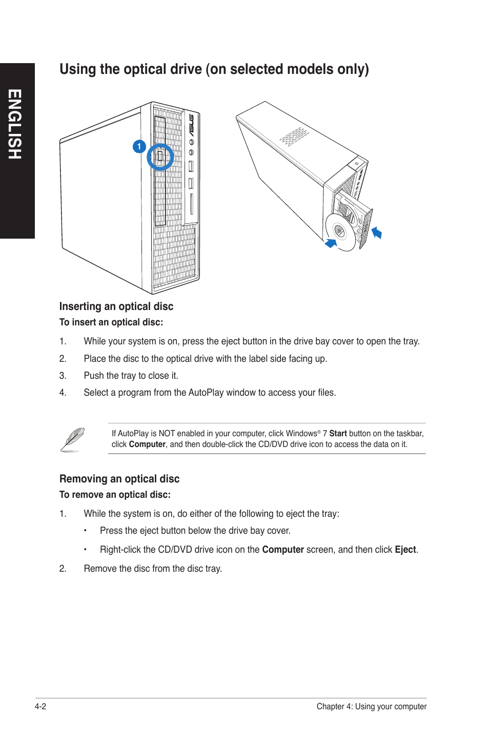 En g lis h en g li sh, Using the optical drive (on selected models only) | Asus BT6130 User Manual | Page 34 / 54