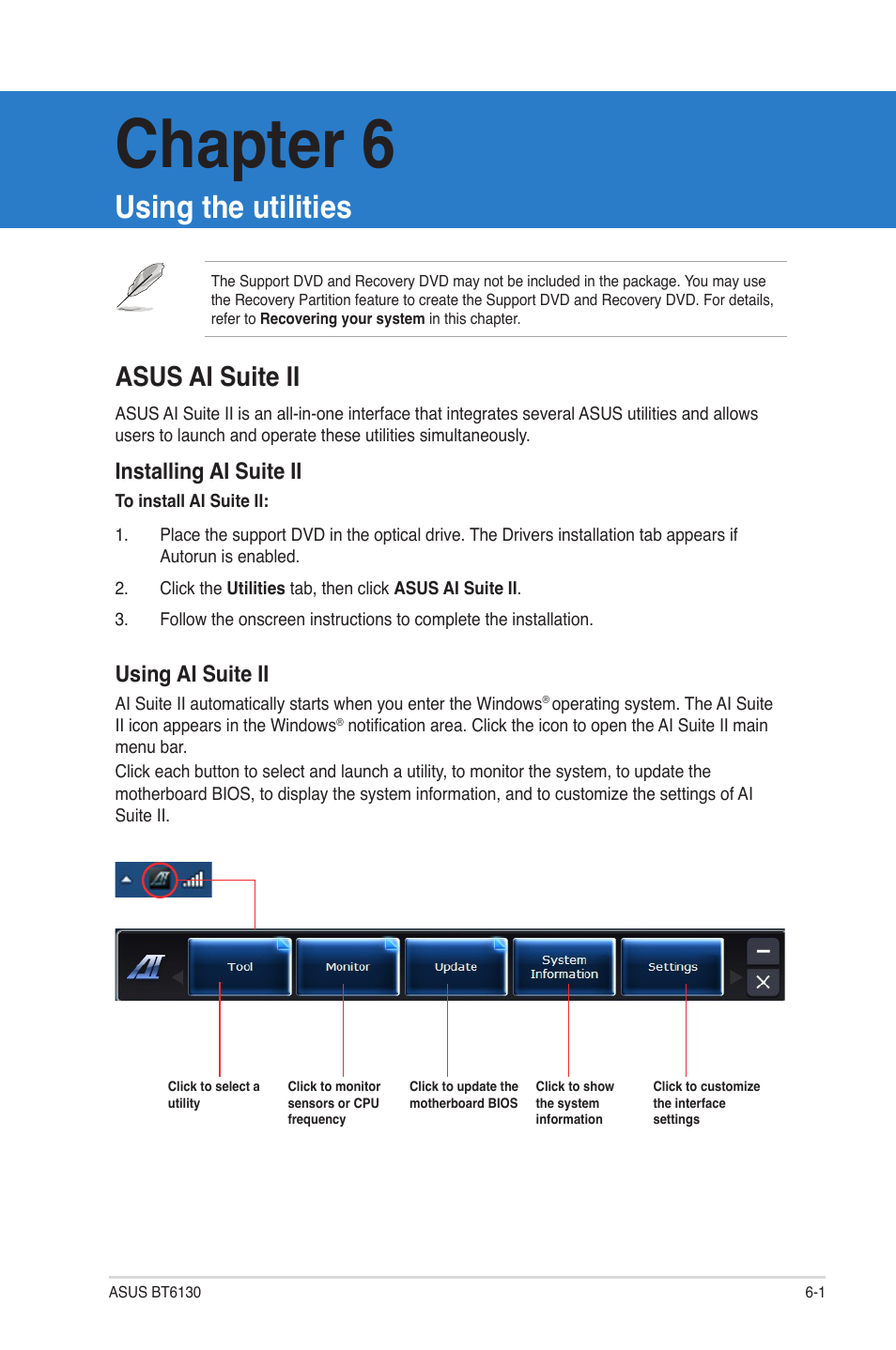 Chapter 6, Using the utilities, Asus ai suite ii | Installing ai suite ii, Using ai suite ii | Asus BT6130 User Manual | Page 37 / 54