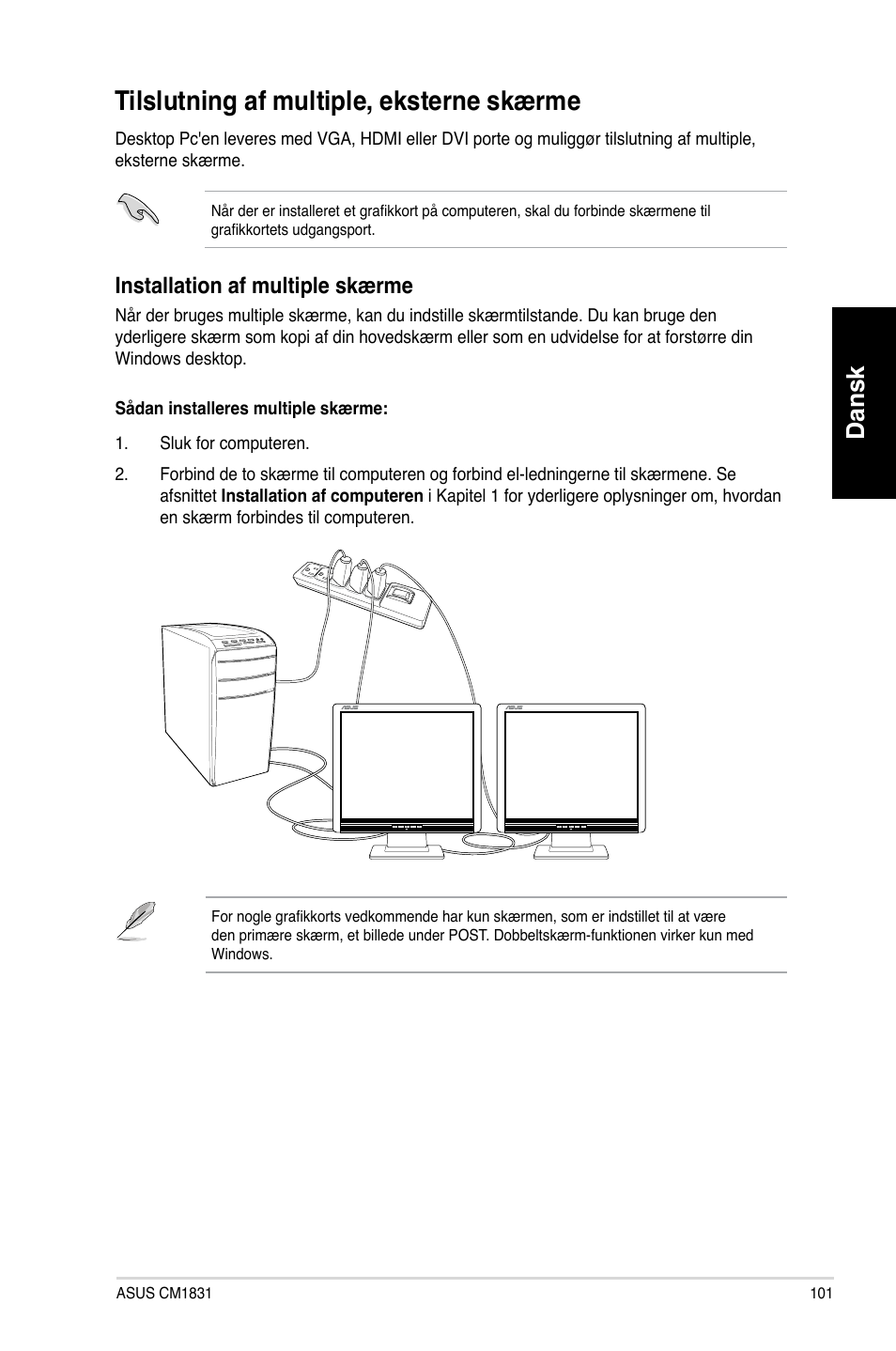 Tilslutning af multiple, eksterne skærme, Tilslutning.af.multiple,.eksterne.skærme, Dansk | Installation.af.multiple.skærme | Asus CM1831 User Manual | Page 103 / 352