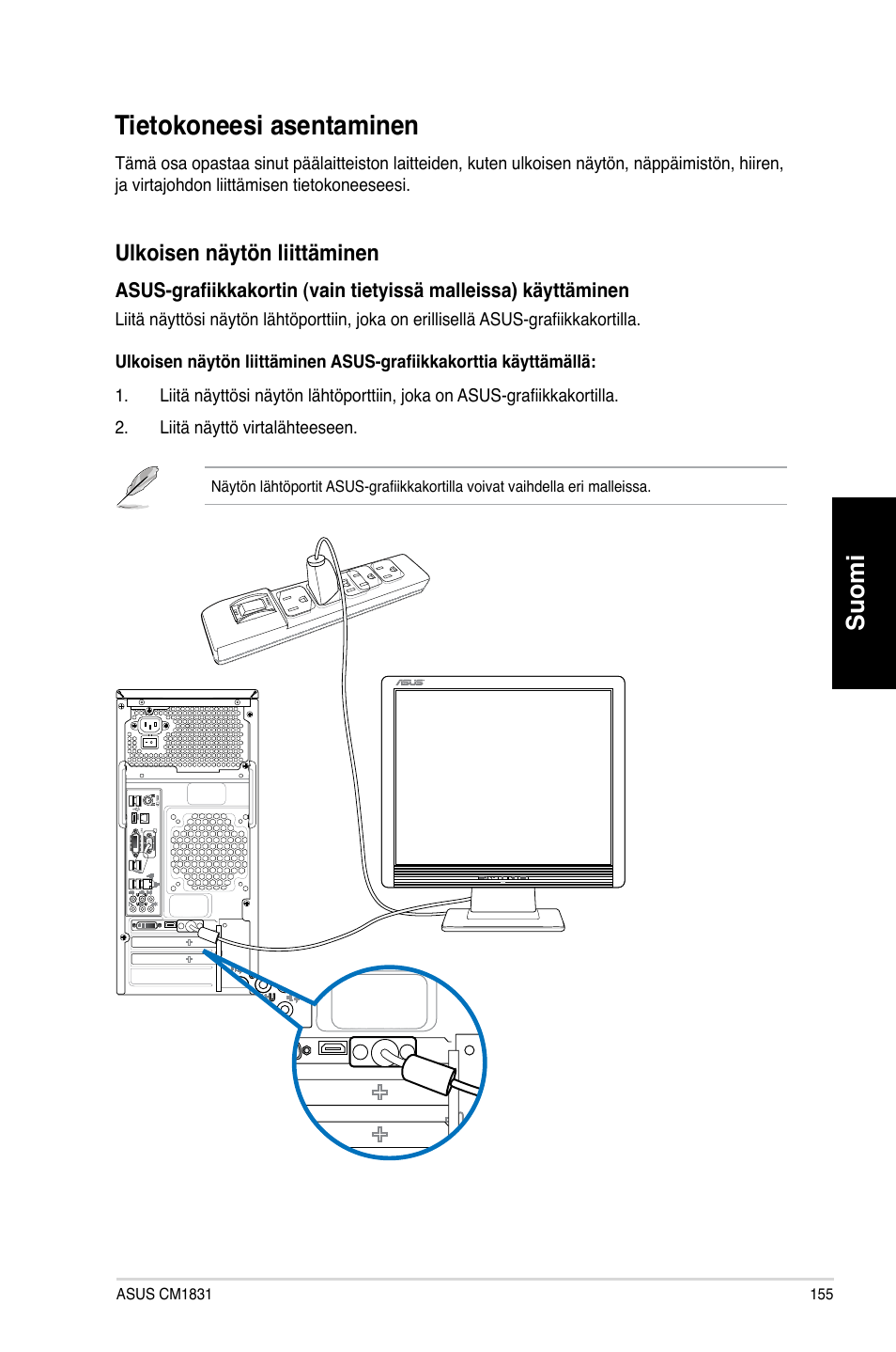 Tietokoneesi asentaminen, Tietokoneesi.asentaminen, Suomi | Asus CM1831 User Manual | Page 157 / 352