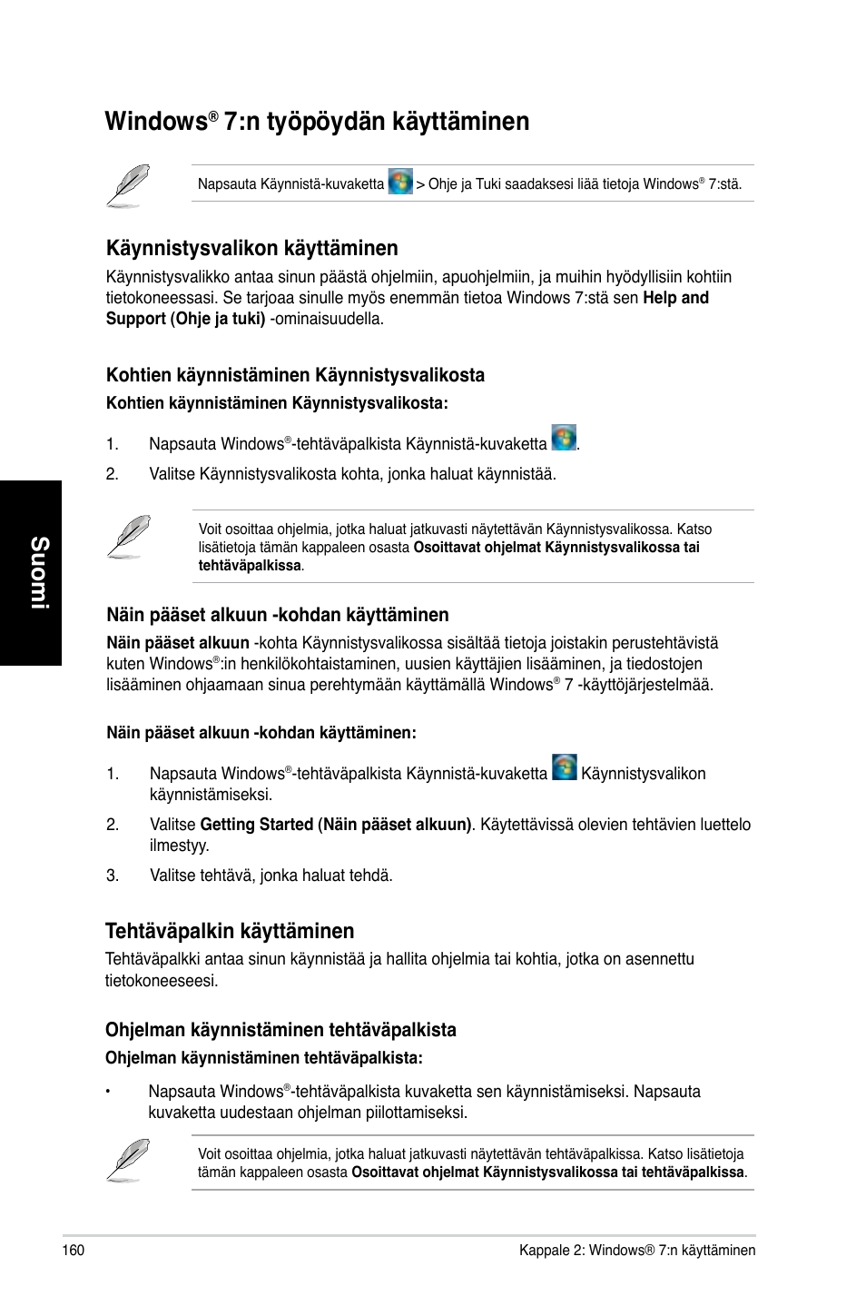 Windows® 7:n työpöydän käyttäminen, Windows, N työpöydän käyttäminen | N.työpöydän.käyttäminen, Suomi, Käynnistysvalikon.käyttäminen, Tehtäväpalkin.käyttäminen | Asus CM1831 User Manual | Page 162 / 352