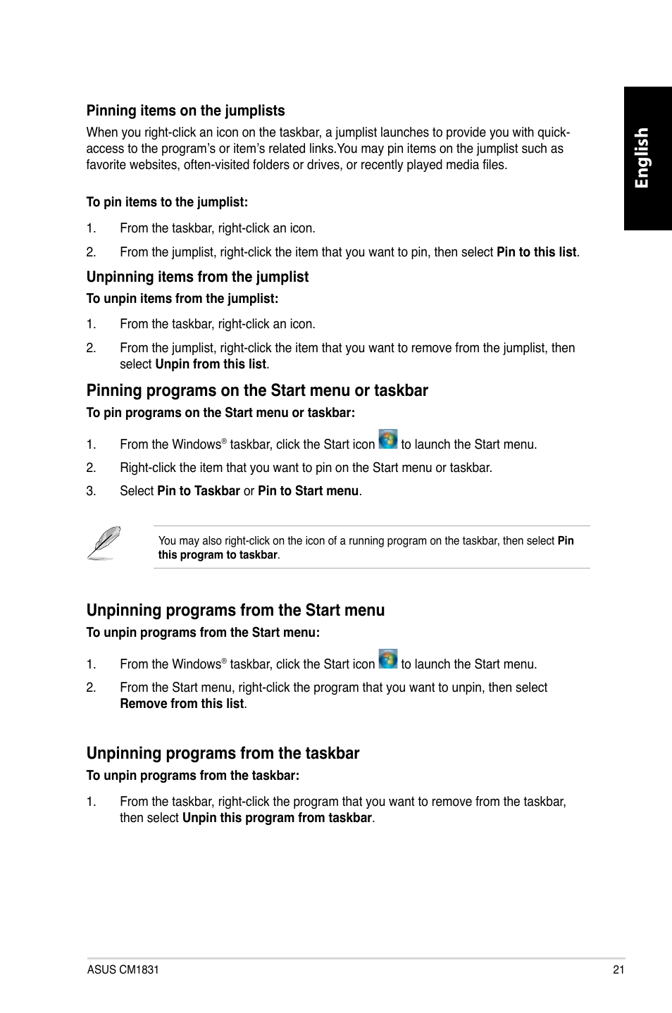 English, Pinning.programs.on.the.start.menu.or.taskbar, Unpinning.programs.from.the.start.menu | Unpinning.programs.from.the.taskbar | Asus CM1831 User Manual | Page 23 / 352