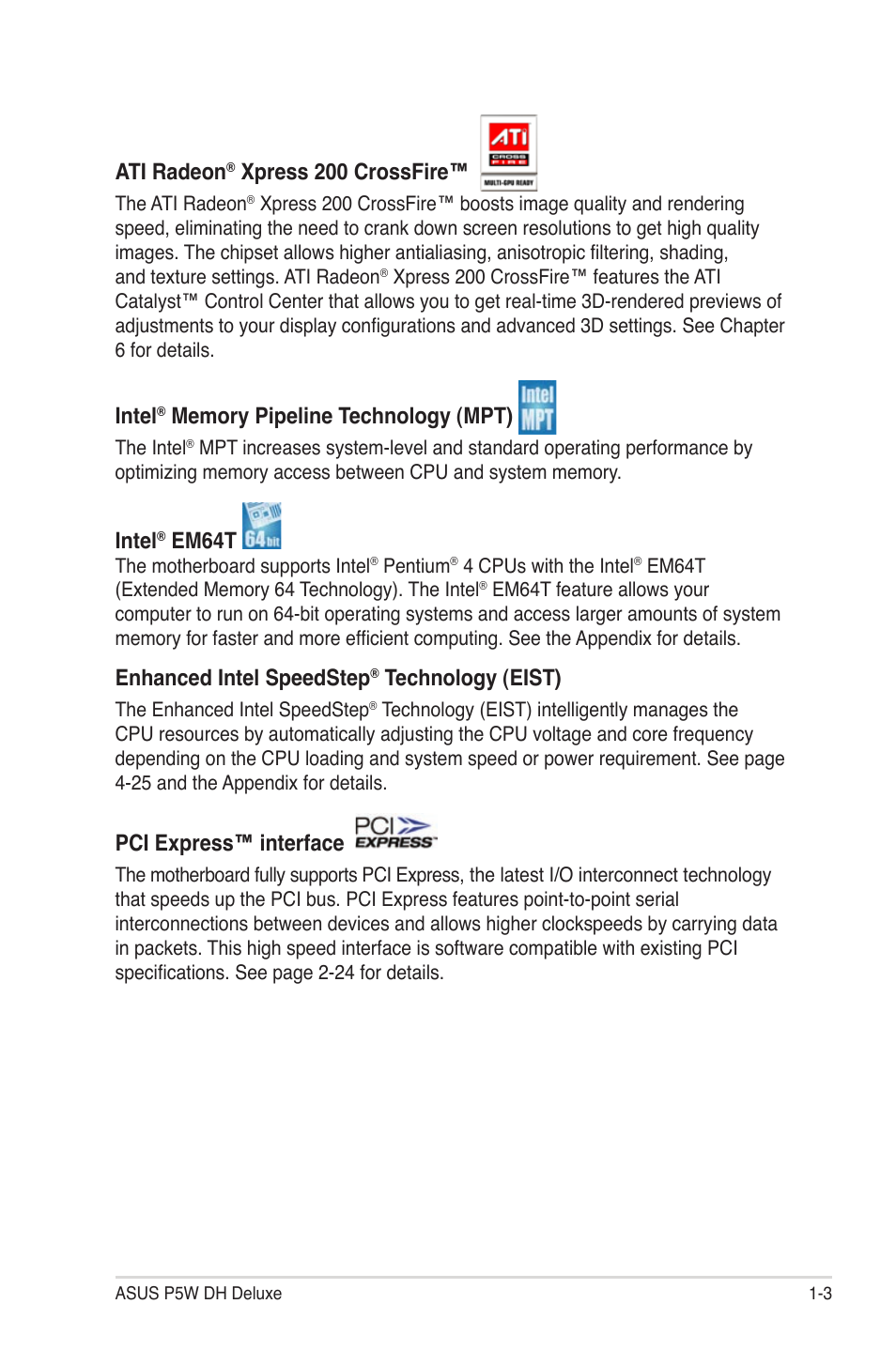 Ati radeon, Xpress 200 crossfire, Intel | Em64t, Enhanced intel speedstep, Technology (eist), Pci express™ interface | Asus P5W DH Deluxe User Manual | Page 19 / 212