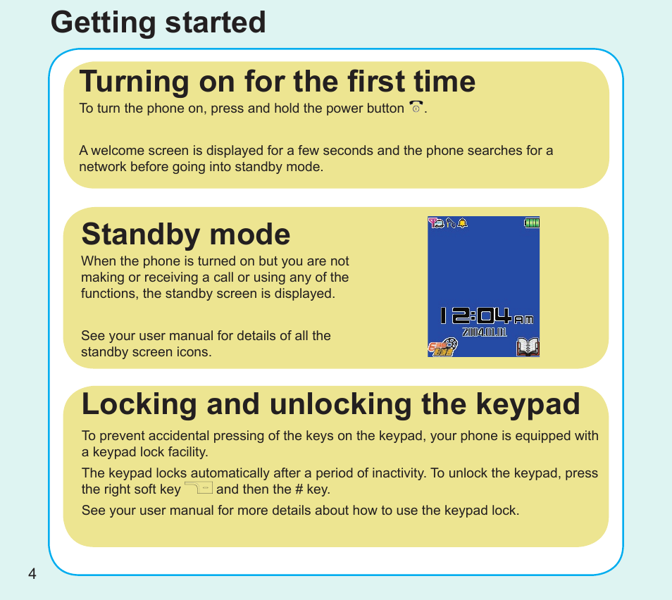 Getting started turning on for the ﬁ rst time, Standby mode, Locking and unlocking the keypad | Asus V75 User Manual | Page 4 / 8