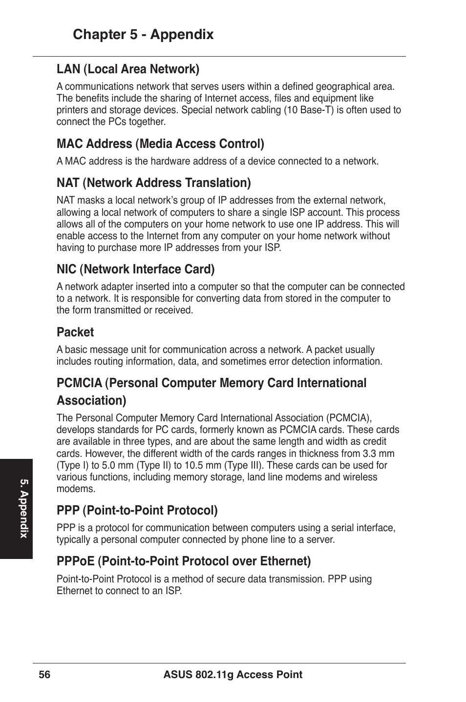 Chapter 5 - appendix, Lan (local area network), Mac address (media access control) | Nat (network address translation), Nic (network interface card), Packet, Ppp (point-to-point protocol), Pppoe (point-to-point protocol over ethernet) | Asus WL-320gE User Manual | Page 56 / 71