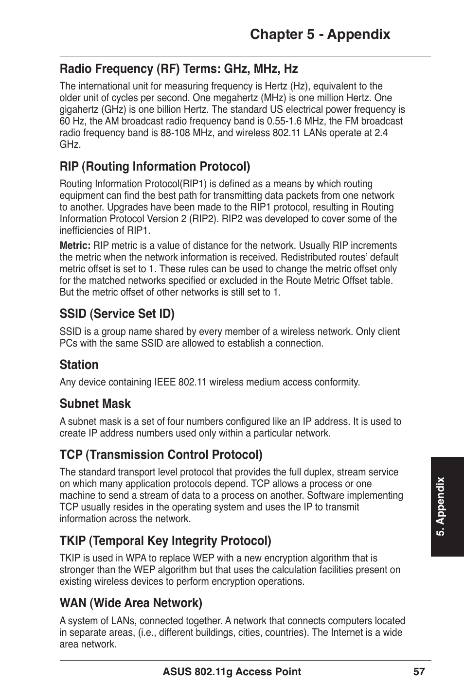 Chapter 5 - appendix, Radio frequency (rf) terms: ghz, mhz, hz, Rip (routing information protocol) | Ssid (service set id), Station, Subnet mask, Tcp (transmission control protocol), Tkip (temporal key integrity protocol), Wan (wide area network) | Asus WL-320gE User Manual | Page 57 / 71