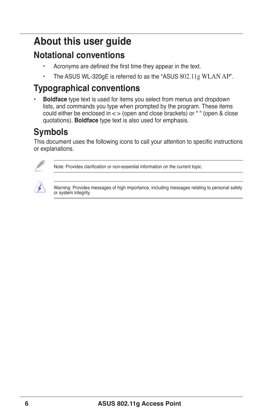 About this user guide, Notational conventions, Typographical conventions | Symbols | Asus WL-320gE User Manual | Page 6 / 71