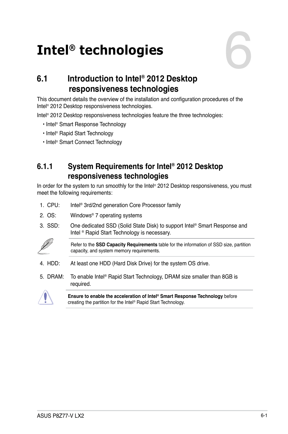 Intel® technologies, Intel, Technologies | Introduction to intel, 2012 desktop responsiveness technologies -1, System requirements -1, Chapter 6, 1 introduction to intel, 2012 desktop responsiveness technologies, 1 system requirements for intel | Asus P8Z77-V LX2 User Manual | Page 135 / 156