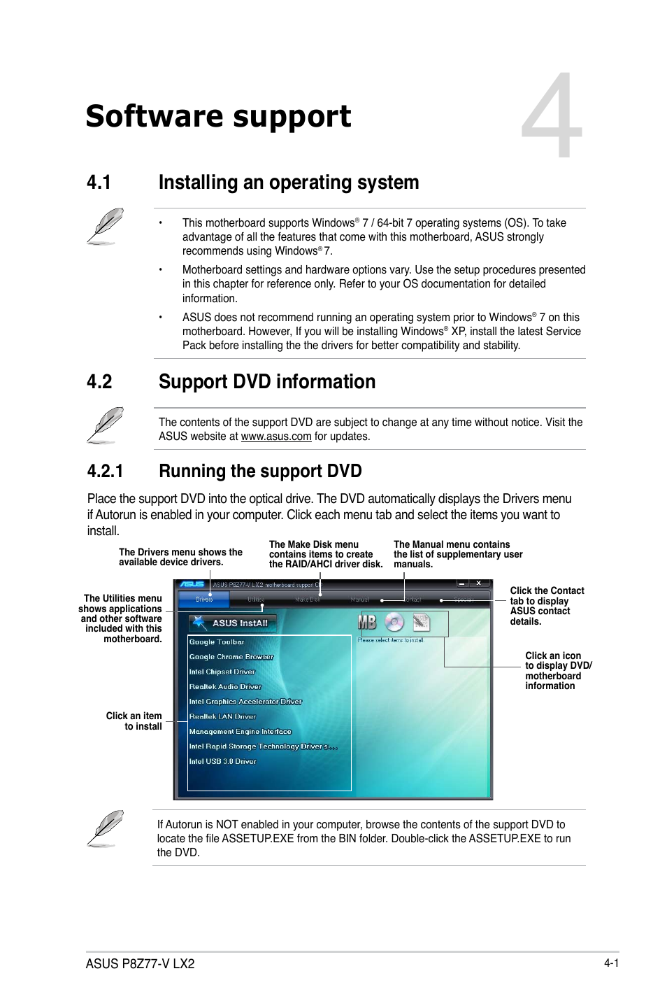 Software support, 1 installing an operating system, 2 support dvd information | 1 running the support dvd, Installing an operating system -1, Support dvd information -1 4.2.1, Running the support dvd -1, Chapter 4 | Asus P8Z77-V LX2 User Manual | Page 99 / 156