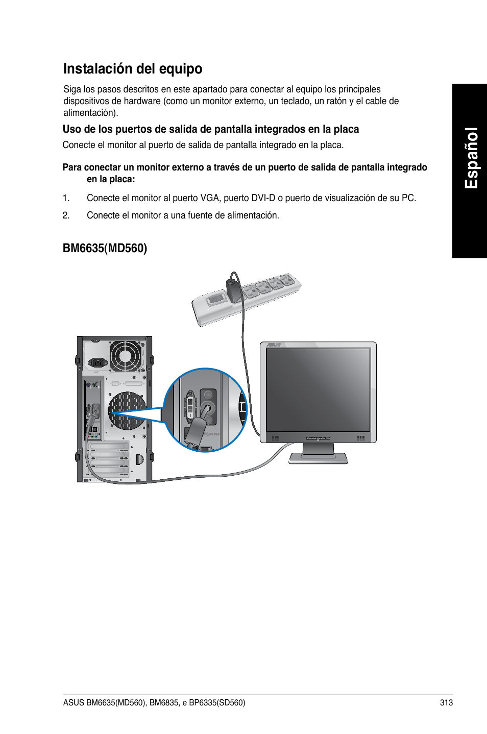 Instalación del equipo, Es pa ño l es pa ño l | Asus BP6335 User Manual | Page 315 / 510