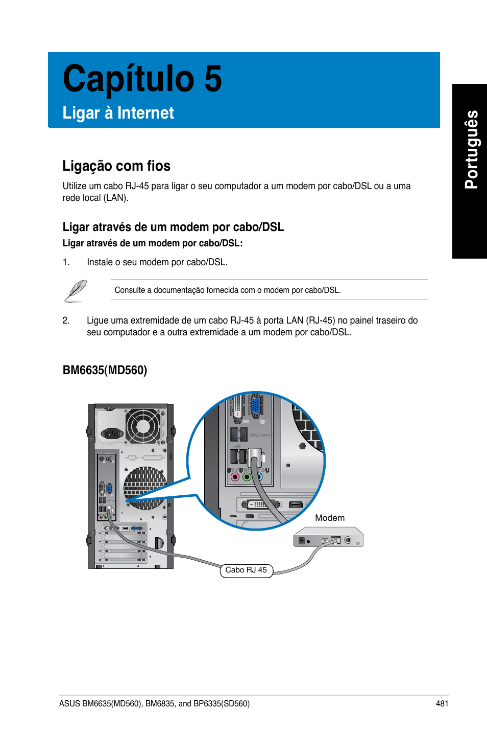 Capítulo 5, Ligar à internet, Ligação com fios | Po rtu gu ês po rtu gu ês | Asus BP6335 User Manual | Page 483 / 510