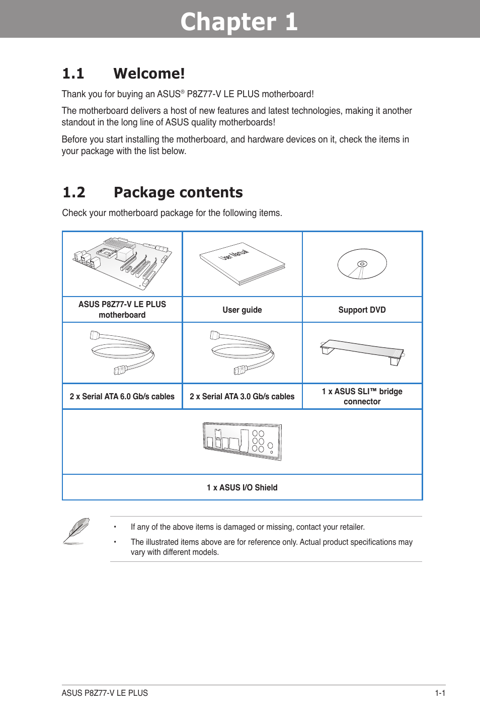 Chapter 1: product introduction, 1 welcome, 2 package contents | Chapter 1, Product introduction, 1 welcome! -1 1.2 package contents -1 | Asus P8Z77-V LE PLUS User Manual | Page 13 / 174