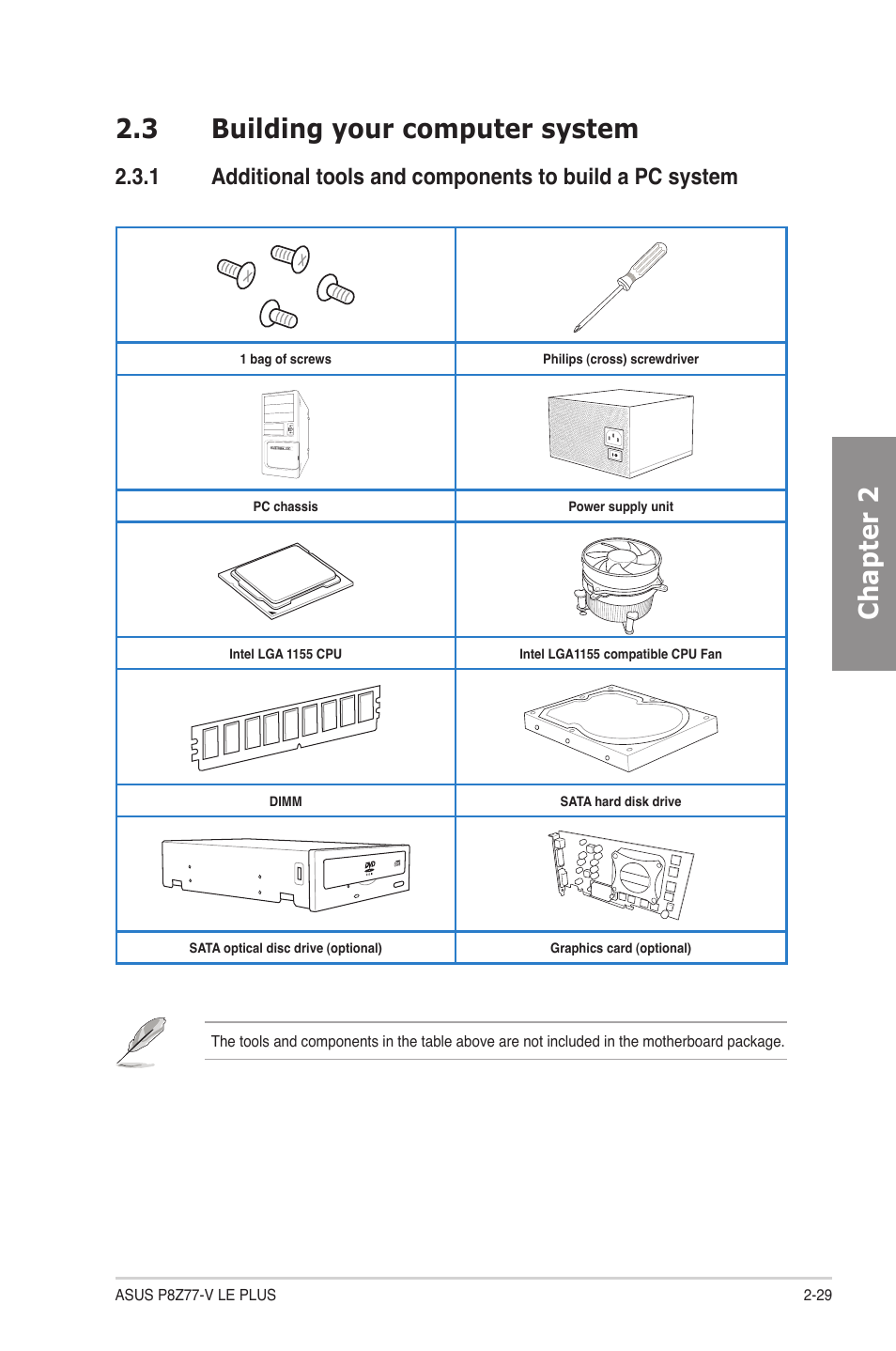 3 building your computer system, 3 building your computer system -29, Chapter 2 2.3 building your computer system | Asus P8Z77-V LE PLUS User Manual | Page 49 / 174