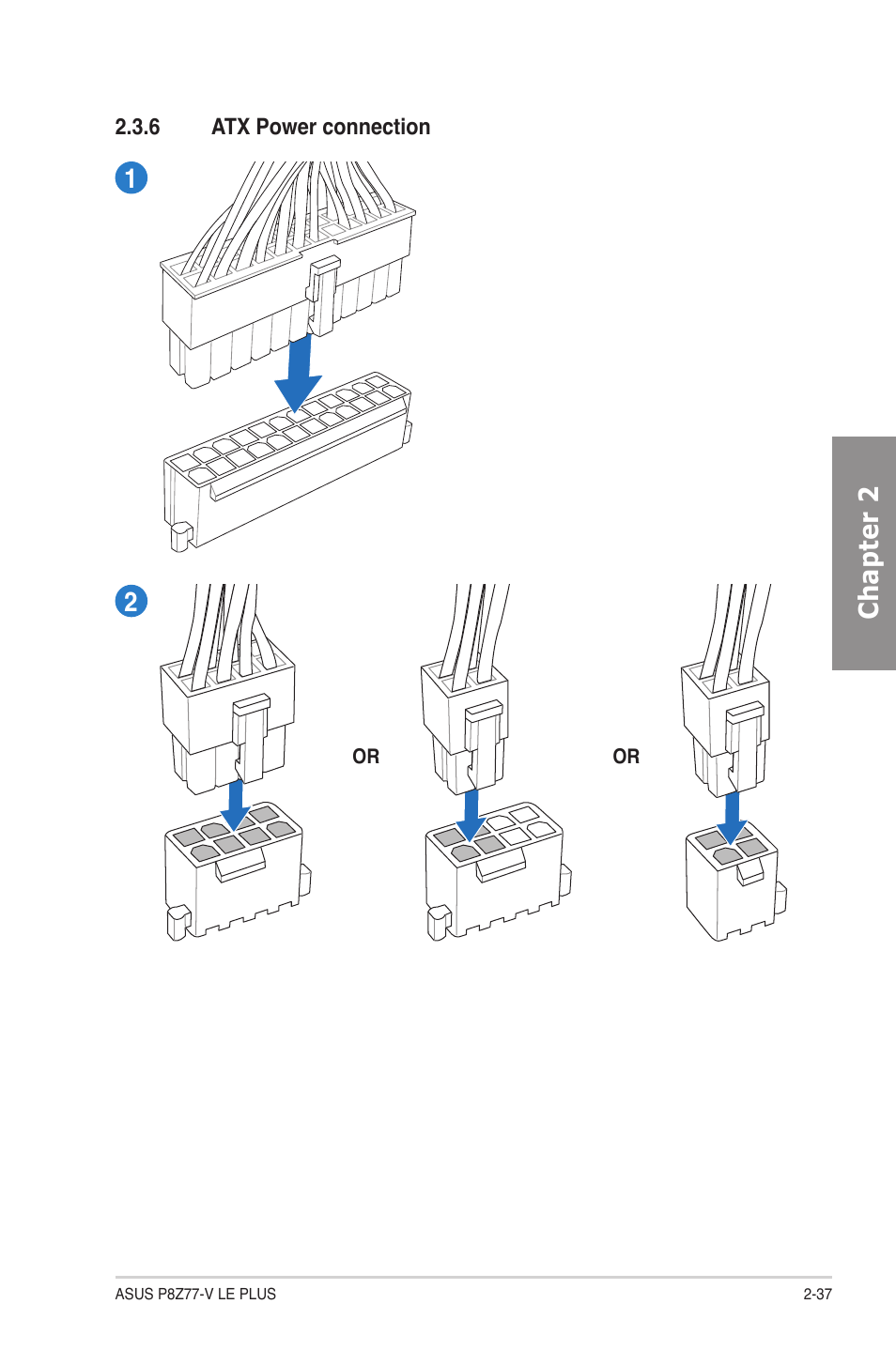 6 atx power connection, Atx power connection -37, Chapter 2 | Asus P8Z77-V LE PLUS User Manual | Page 57 / 174