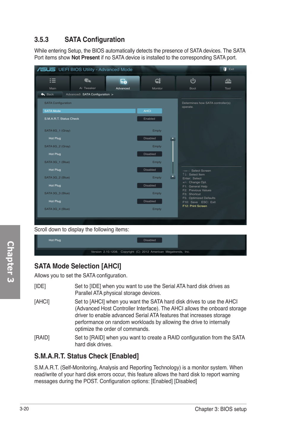 3 sata configuration, Sata configuration -20, Chapter 3 | Sata mode selection [ahci, S.m.a.r.t. status check [enabled, Chapter 3: bios setup, Scroll down to display the following items | Asus P8Z77-V LE PLUS User Manual | Page 86 / 174