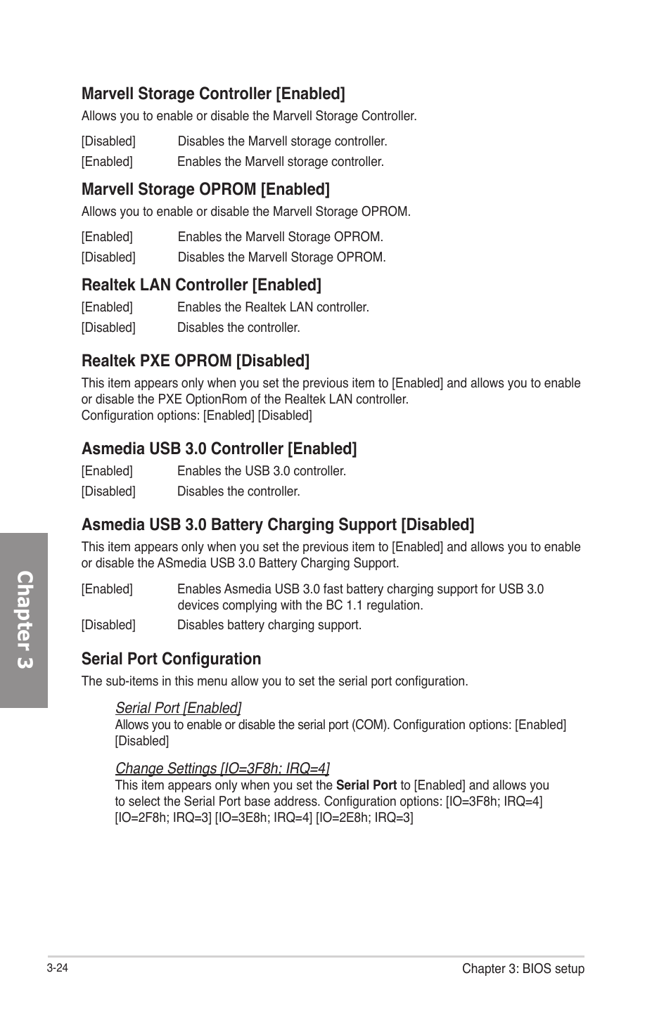 Chapter 3, Marvell storage controller [enabled, Marvell storage oprom [enabled | Realtek lan controller [enabled, Realtek pxe oprom [disabled, Asmedia usb 3.0 controller [enabled, Asmedia usb 3.0 battery charging support [disabled, Serial port configuration | Asus P8Z77-V LE PLUS User Manual | Page 90 / 174