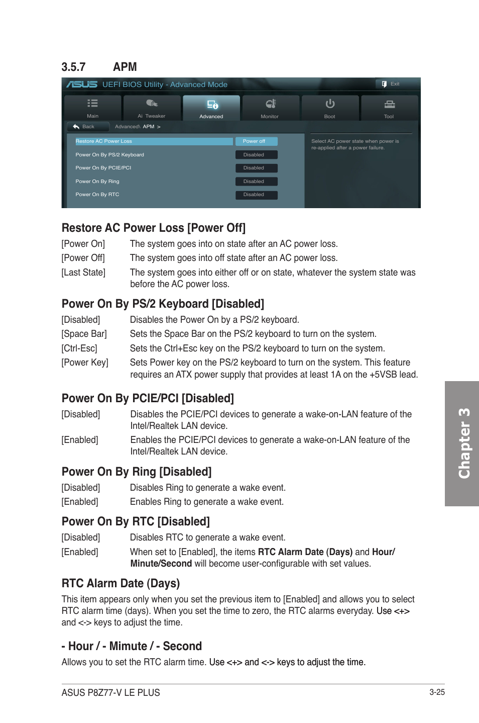 7 apm, Apm -25, Chapter 3 | Restore ac power loss [power off, Power on by ps/2 keyboard [disabled, Power on by pcie/pci [disabled, Power on by ring [disabled, Power on by rtc [disabled, Rtc alarm date (days), Hour / - mimute / - second | Asus P8Z77-V LE PLUS User Manual | Page 91 / 174