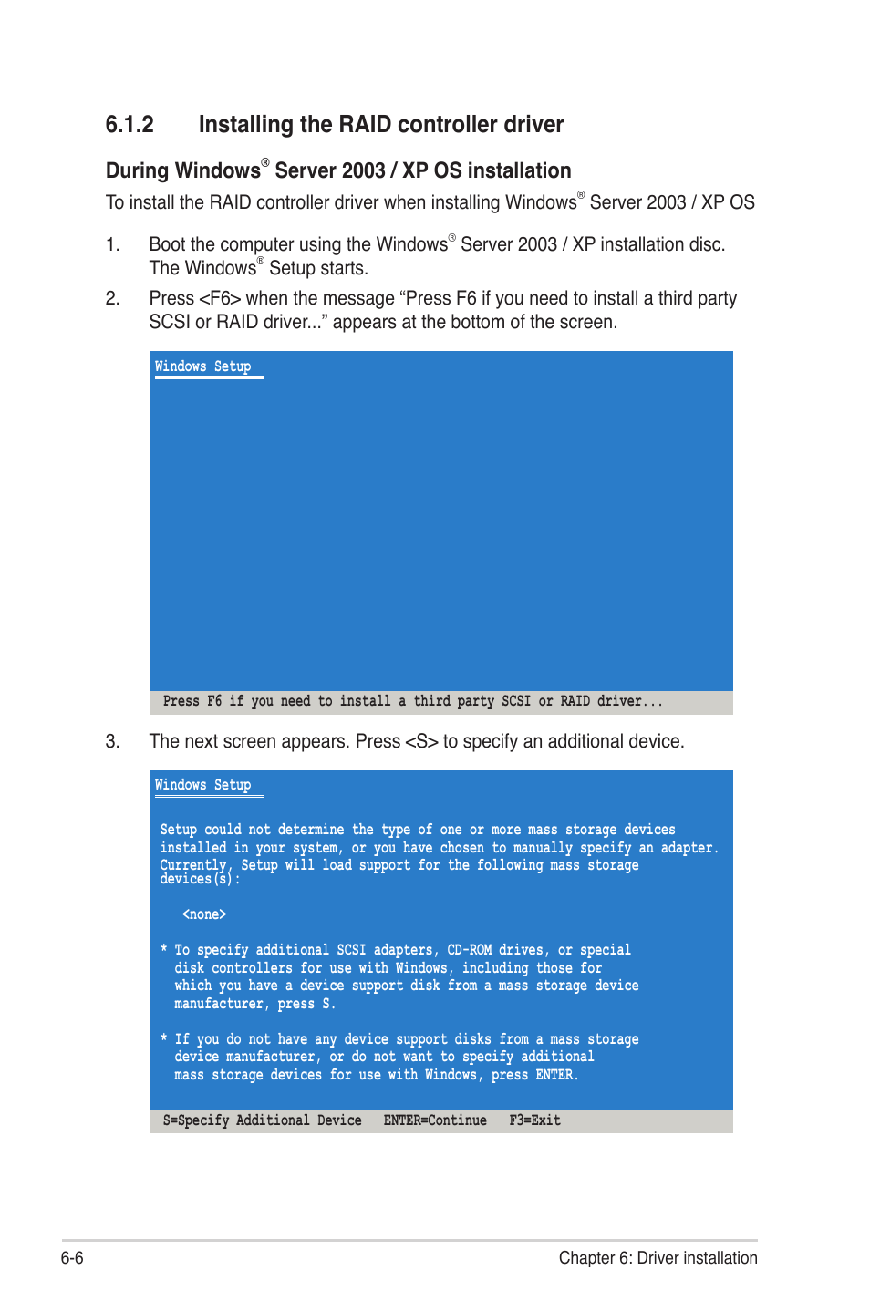 2 installing the raid controller driver, Installing the raid controller driver -6, During windows | Server 2003 / xp os installation | Asus P8B-MX User Manual | Page 126 / 150