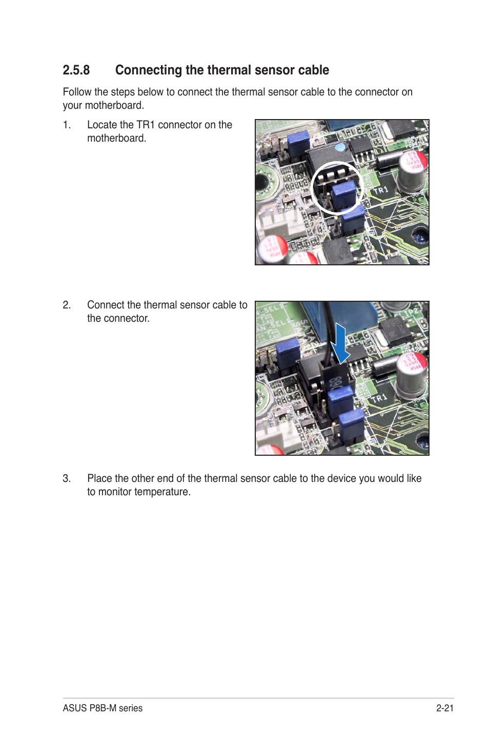 8 connecting the thermal sensor cable, Connecting the thermal sensor cable -21 | Asus P8B-MX User Manual | Page 39 / 150