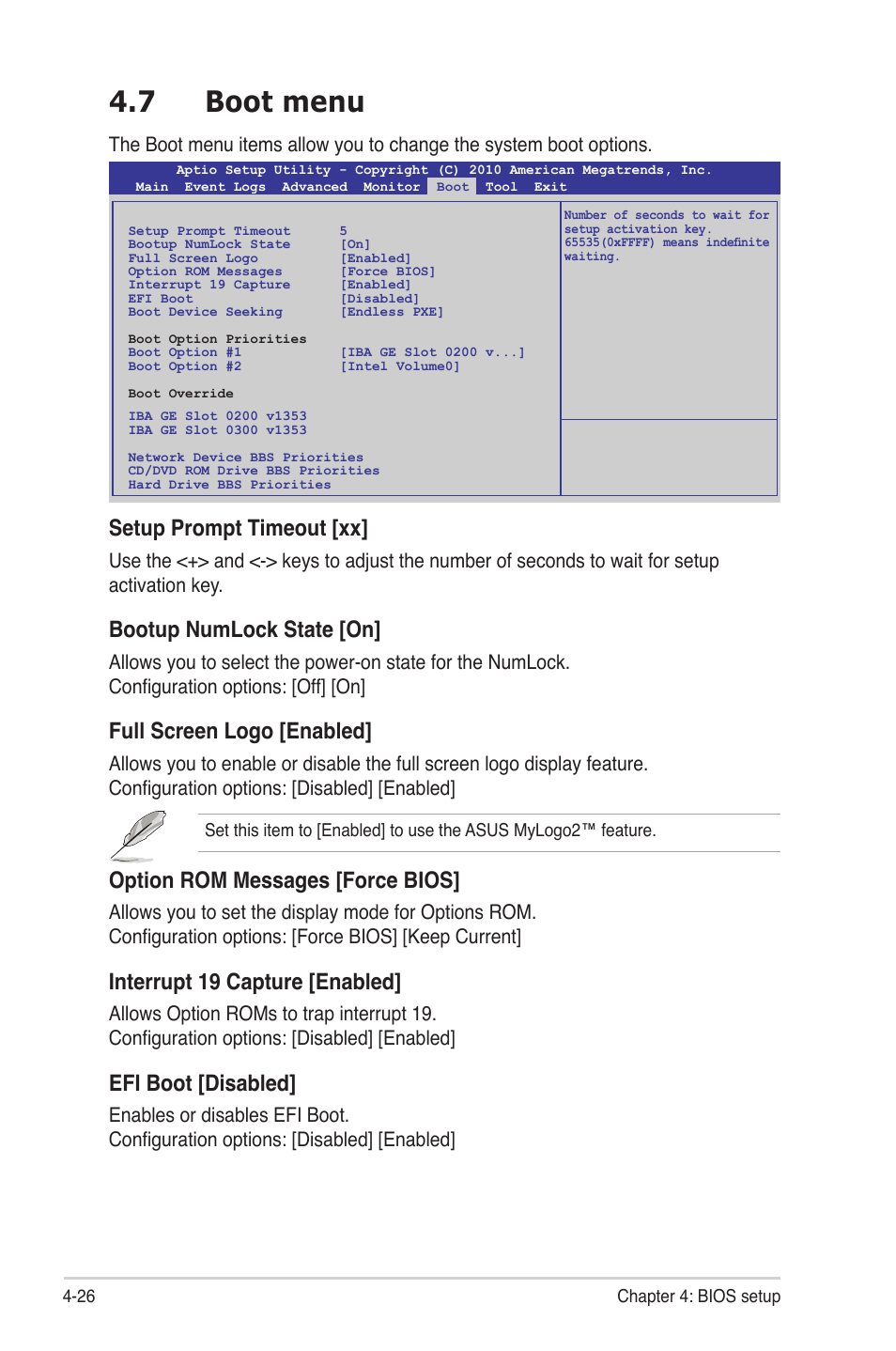 7 boot menu, Boot menu -26, Setup prompt timeout [xx | Bootup numlock state [on, Full screen logo [enabled, Option rom messages [force bios, Interrupt 19 capture [enabled, Efi boot [disabled | Asus P8B-MX User Manual | Page 84 / 150