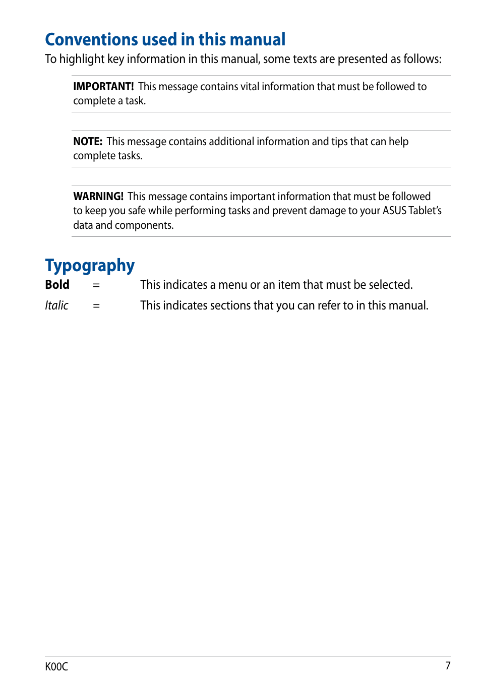 Conventions used in this manual, Typography, Conventions used in this manual typography | Asus Transformer Pad (TF701T) User Manual | Page 7 / 102