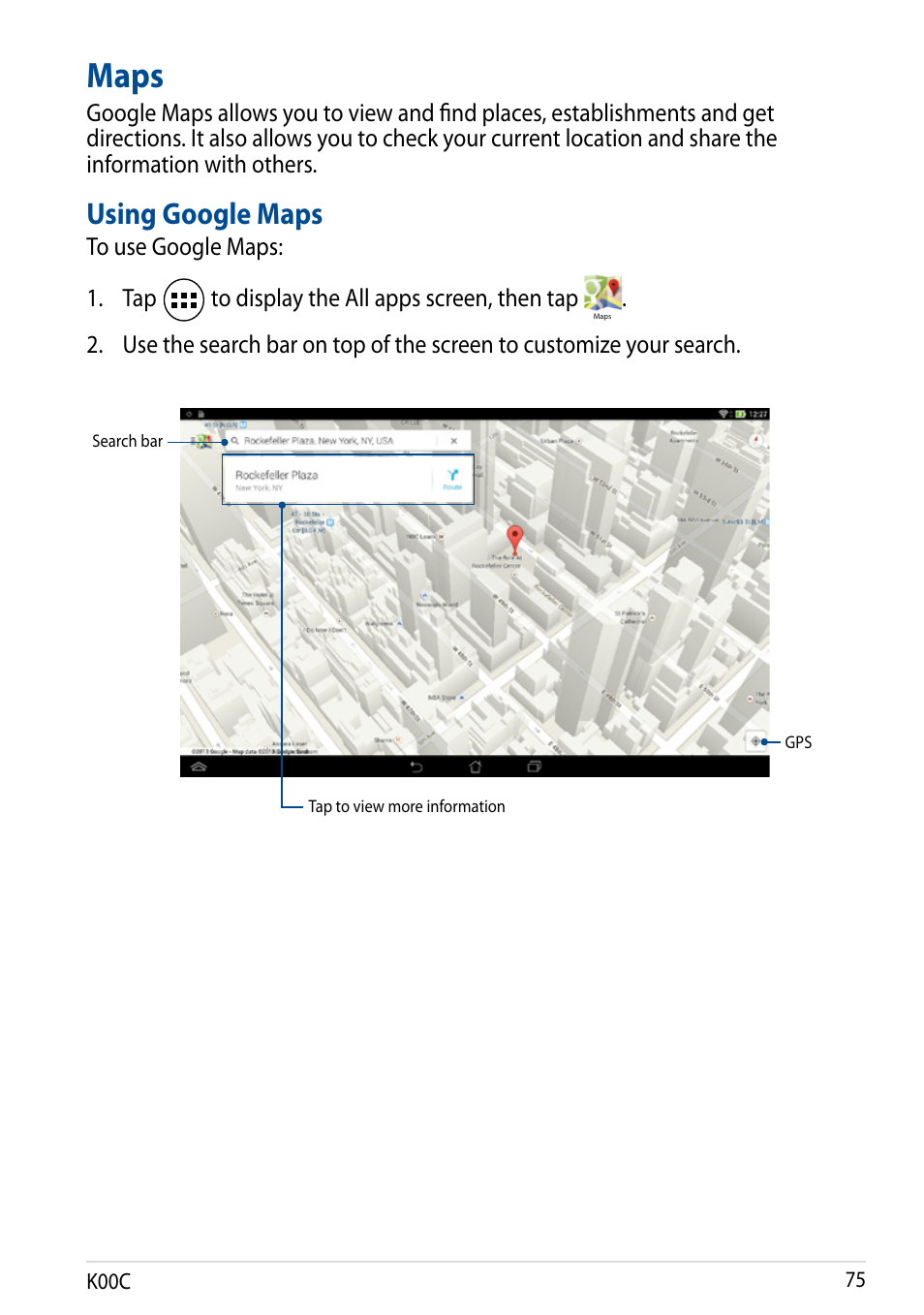 Maps, Using google maps | Asus Transformer Pad (TF701T) User Manual | Page 75 / 102