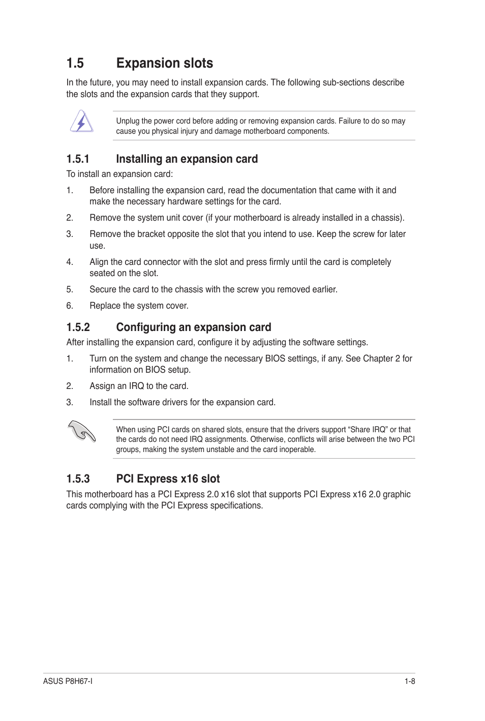 5 expansion slots, 1 installing an expansion card, 2 configuring an expansion card | 3 pci express x16 slot, Expansion slots -8 1.5.1, Installing an expansion card -8, Configuring an expansion card -8, Pci express x16 slot -8 | Asus P8H67-I User Manual | Page 19 / 58