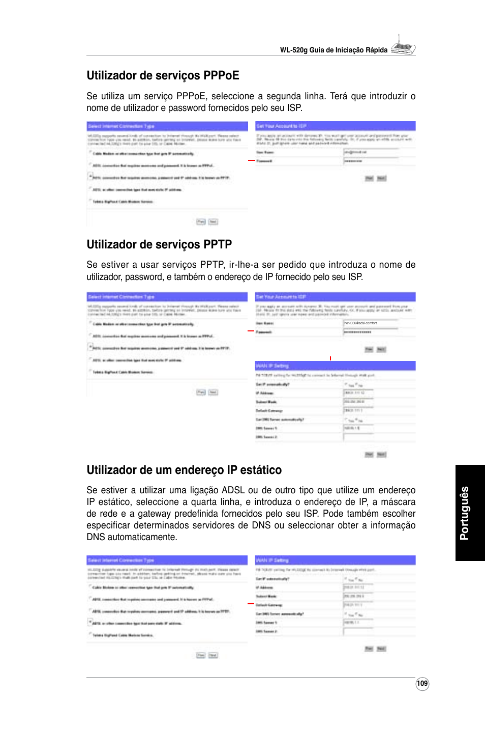 Utilizador de serviços pppoe, Utilizador de serviços pptp, Utilizador de um endereço ip estático | Asus WL-520G User Manual | Page 111 / 136