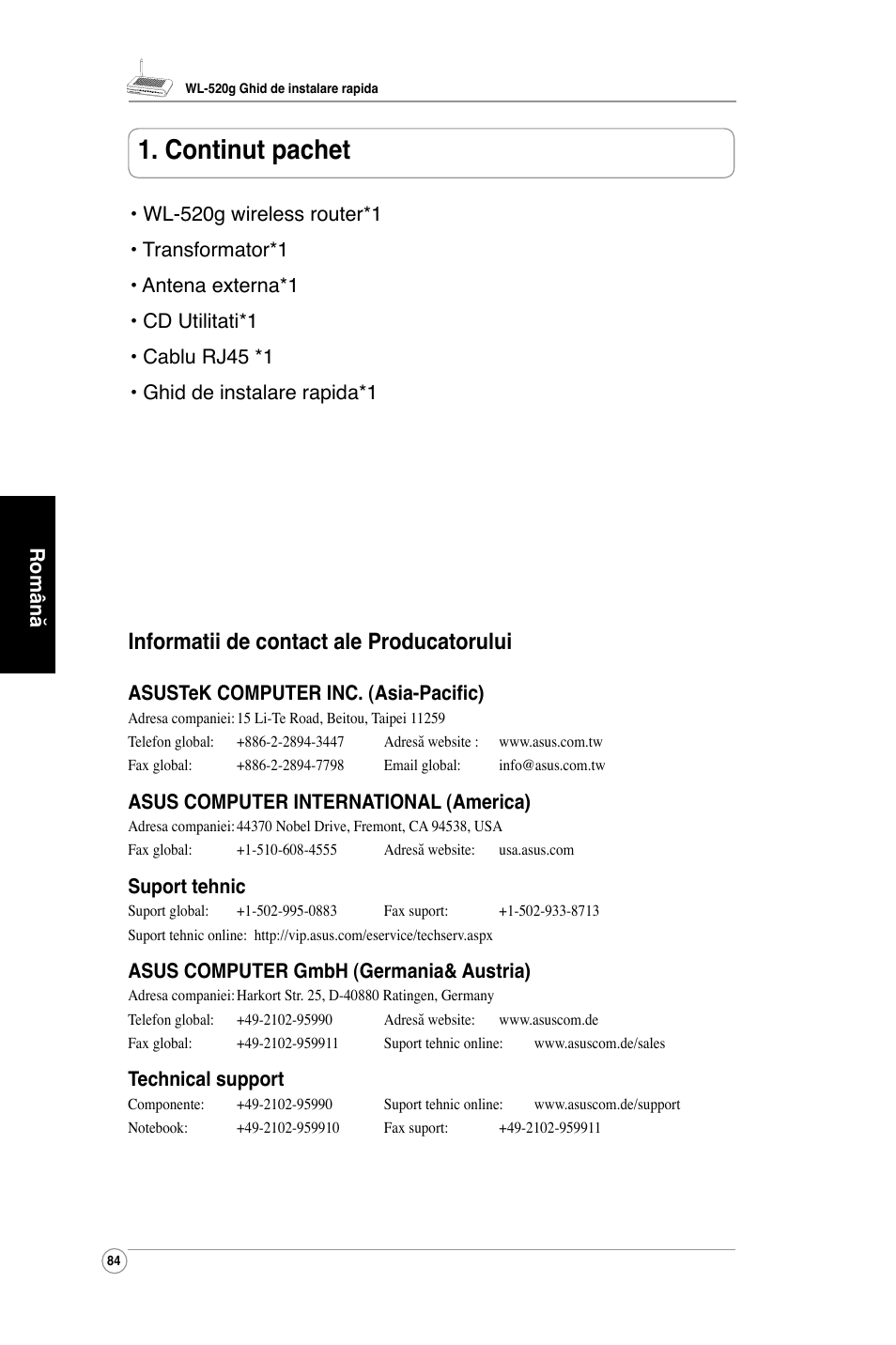 Continut pachet, Informatii de contact ale producatorului, Română | Asustek computer inc. (asia-pacific), Asus computer international (america), Suport tehnic, Asus computer gmbh (germania& austria), Technical support | Asus WL-520G User Manual | Page 86 / 136