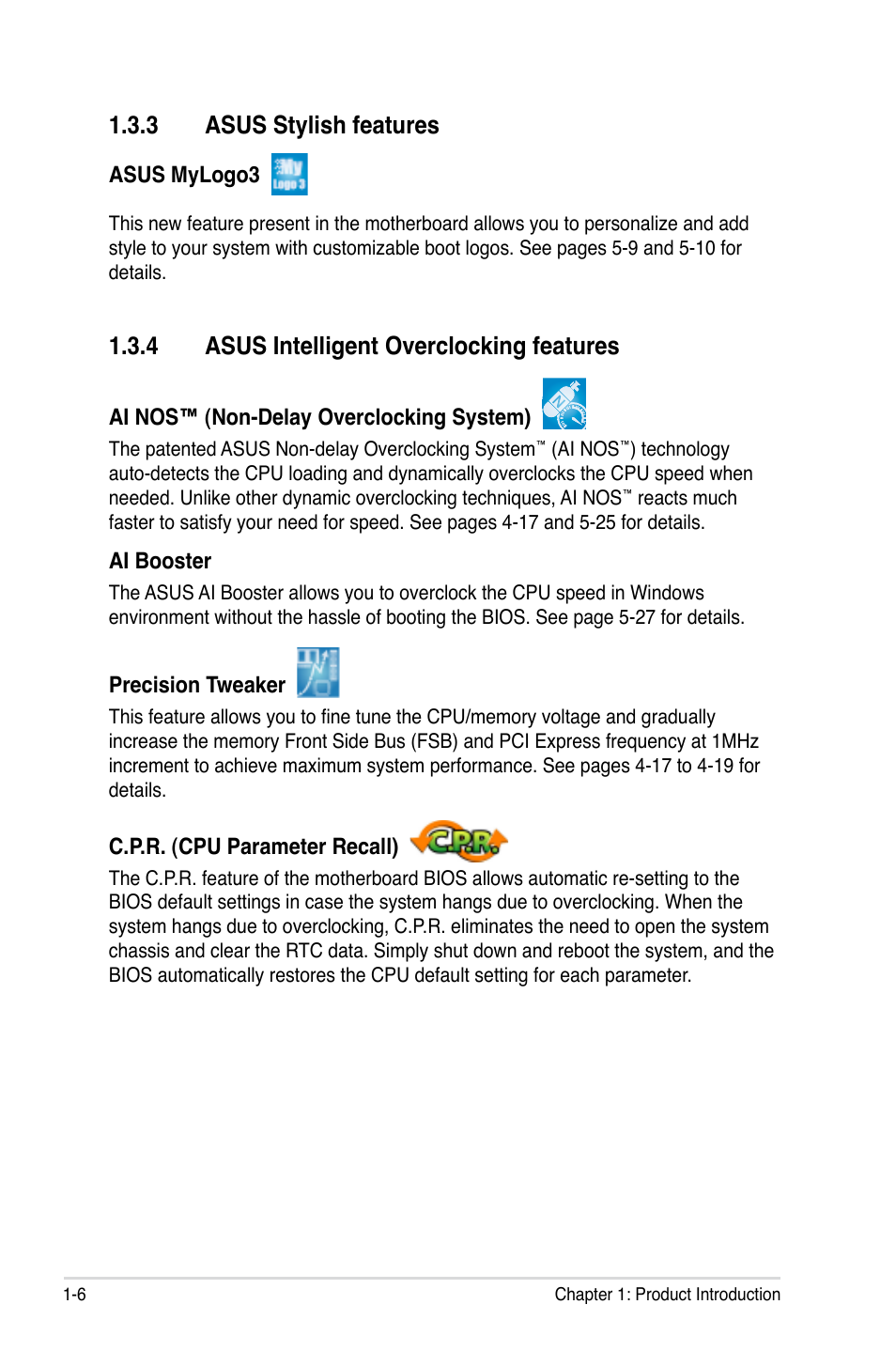 3 asus stylish features, 4 asus intelligent overclocking features | Asus P5KR User Manual | Page 22 / 160