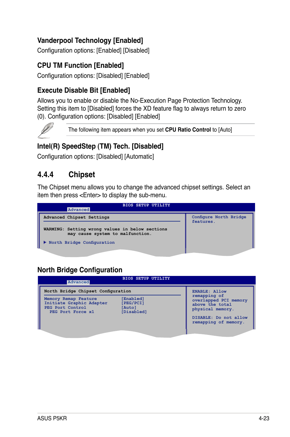 4 chipset, Vanderpool technology [enabled, Cpu tm function [enabled | Execute disable bit [enabled, Intel(r) speedstep (tm) tech. [disabled, North bridge configuration, Configuration options: [enabled] [disabled, Configuration options: [disabled] [enabled, Configuration options: [disabled] [automatic | Asus P5KR User Manual | Page 93 / 160