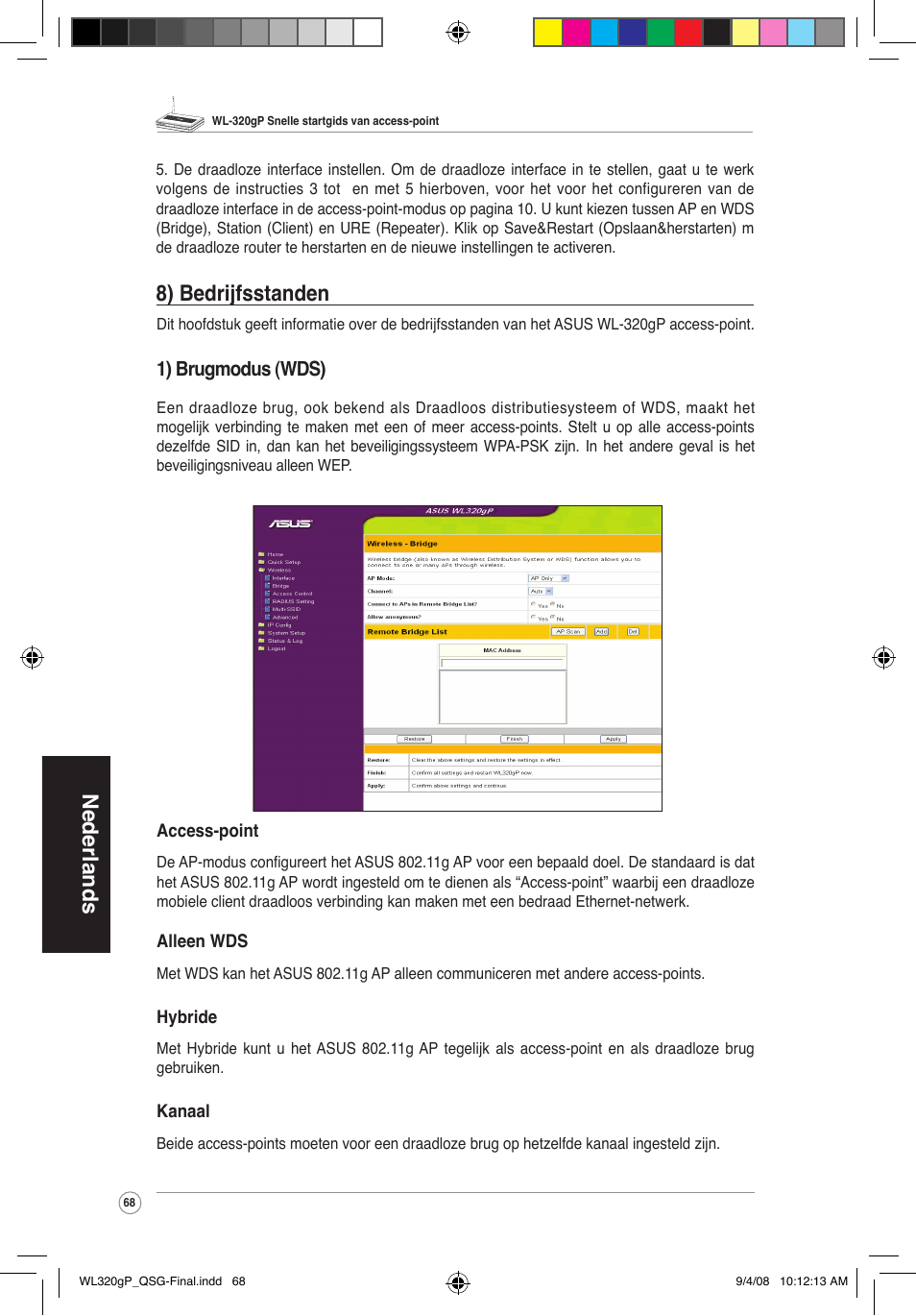 Nederlands, 8) bedrijfsstanden, 1) brugmodus (wds) | Asus WL-320gP User Manual | Page 69 / 379