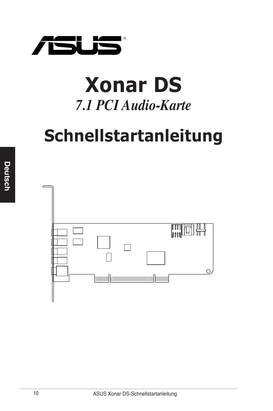 Xonar ds, Schnellstartanleitung, 1 pci audio-karte | Asus Xonar DS User Manual | Page 10 / 33