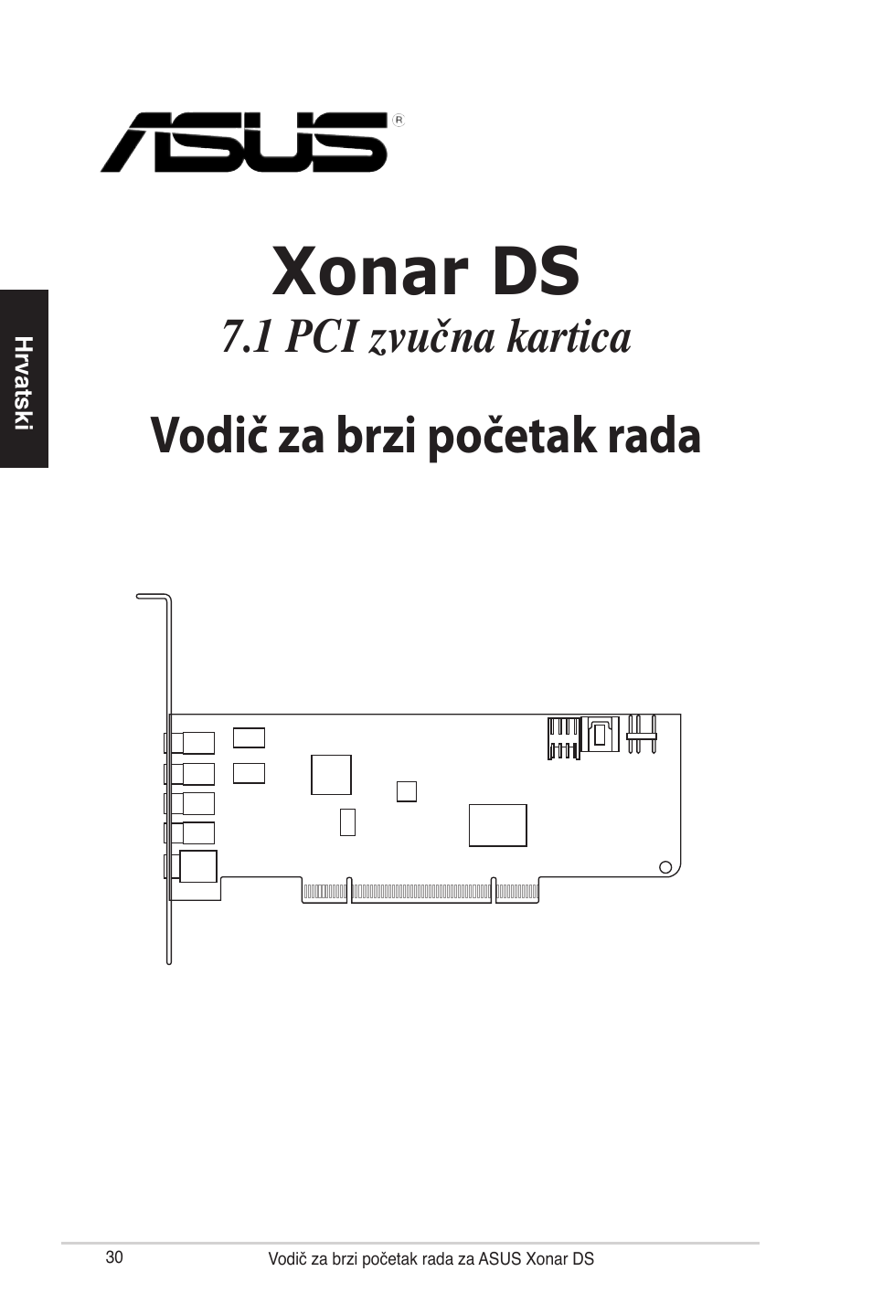 Xonar ds, Vodič za brzi početak rada, 1 pci zvučna kartica | Asus Xonar DS User Manual | Page 30 / 33