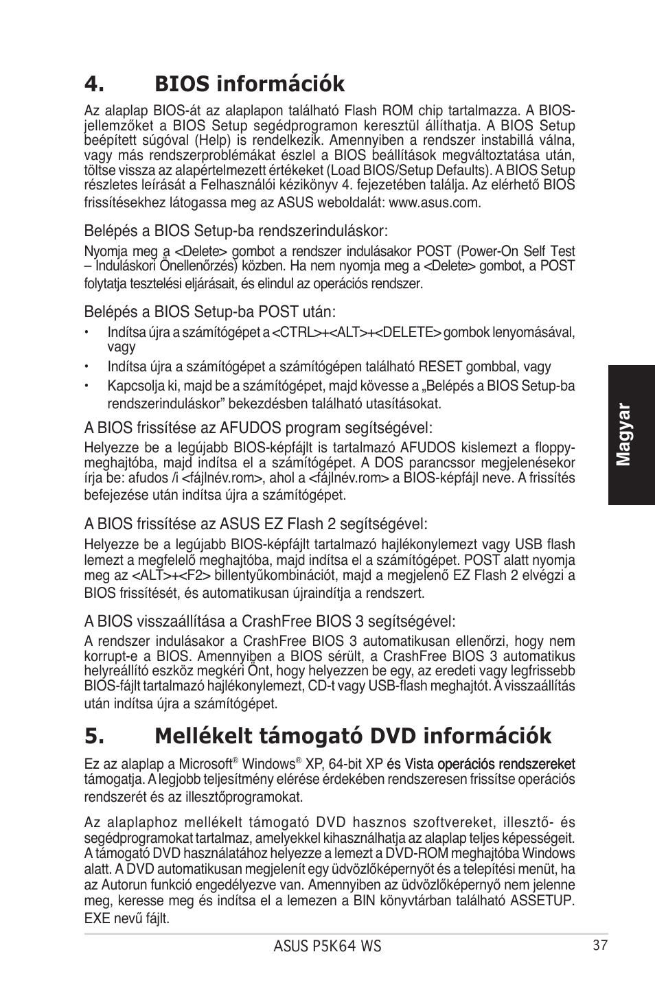 Bios információk, Mellékelt támogató dvd információk, Magyar | Asus P5K64 WS User Manual | Page 29 / 37