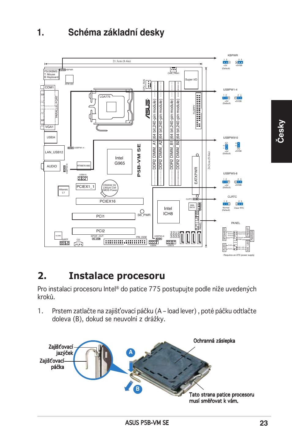 Schéma základní desky 2. instalace procesoru, Česky, Pro instalaci procesoru intel | Asus p5b-vm se, Intel g965 intel ich8, P5b-vm se | Asus P5B-VM SE User Manual | Page 23 / 38