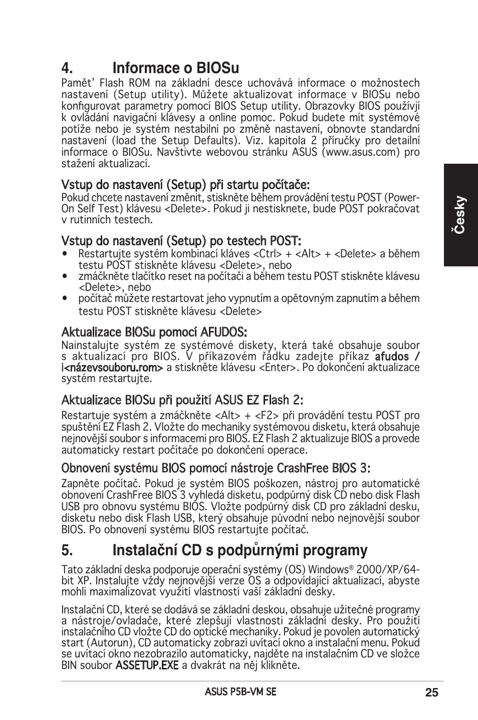 Informace o biosu, Instalační cd s podpůrnými programy, Česky | Asus P5B-VM SE User Manual | Page 25 / 38