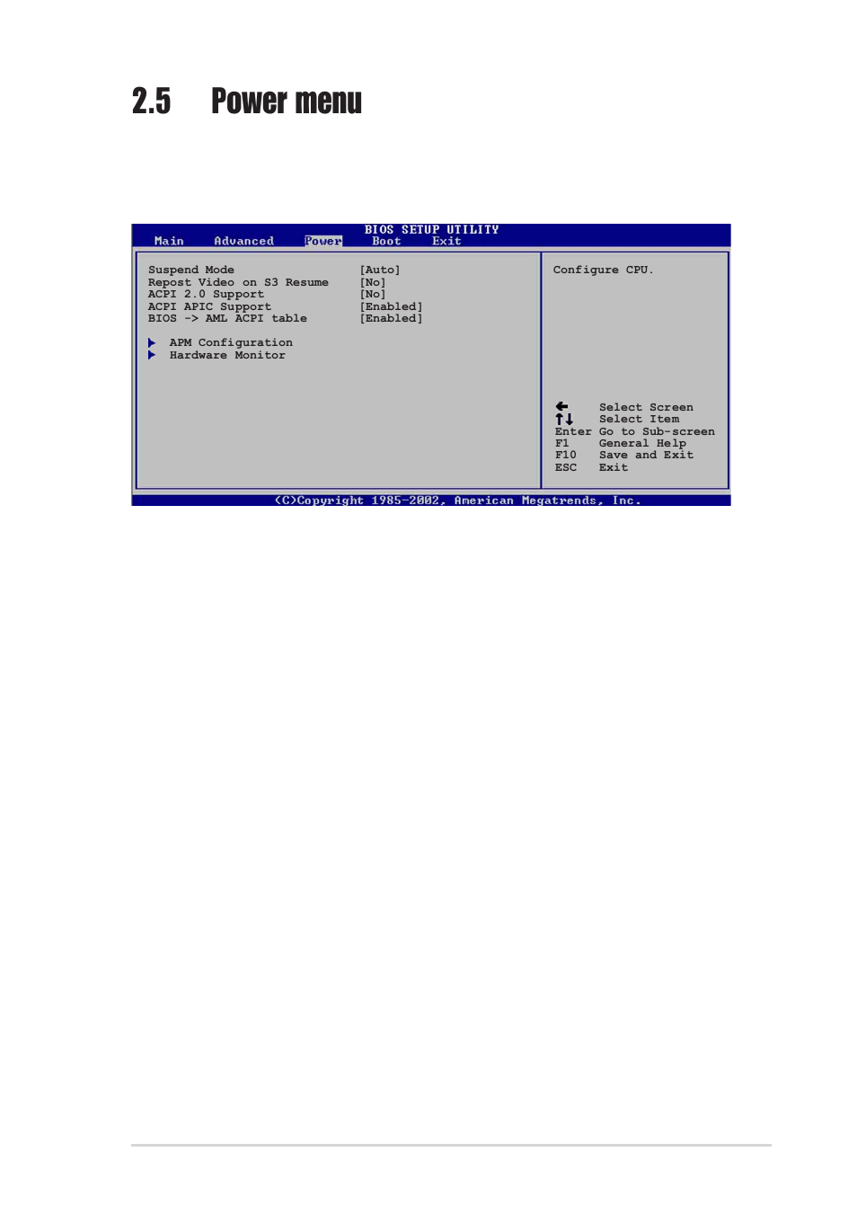 5 power menu, 1 suspend mode [auto, 2 repost video on s3 resume [no | 3 acpi 2.0 support [no, 4 acpi apic support [enabled, 5 bios -> aml acpi table [enabled | Asus P4P8X SE User Manual | Page 63 / 78