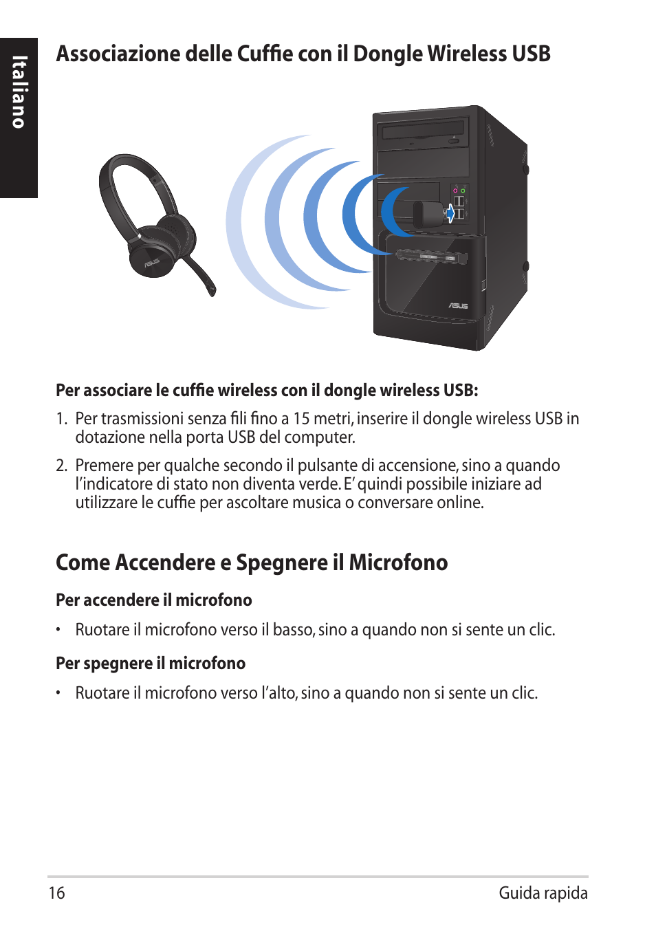 Come accendere e spegnere il microfono | Asus HS-W1 User Manual | Page 16 / 81