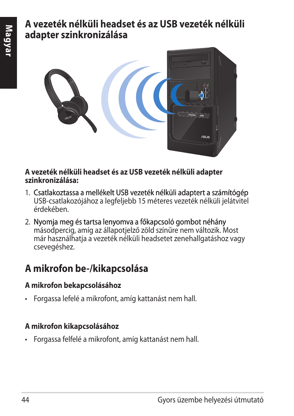 A mikrofon be-/kikapcsolása | Asus HS-W1 User Manual | Page 44 / 81