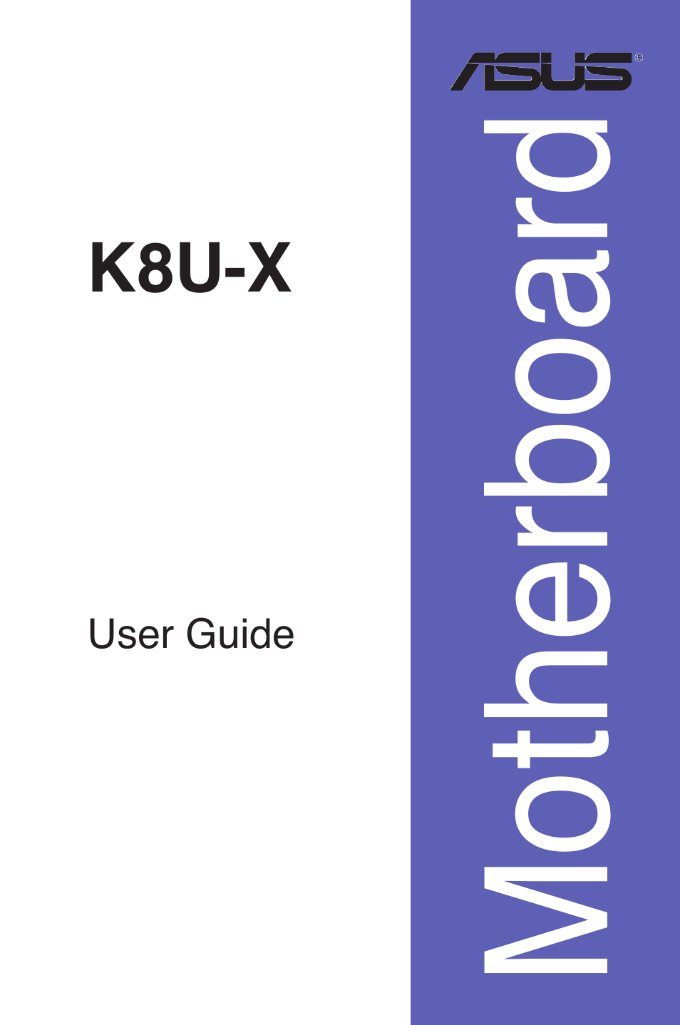 Asus K8U-X User Manual | 80 pages