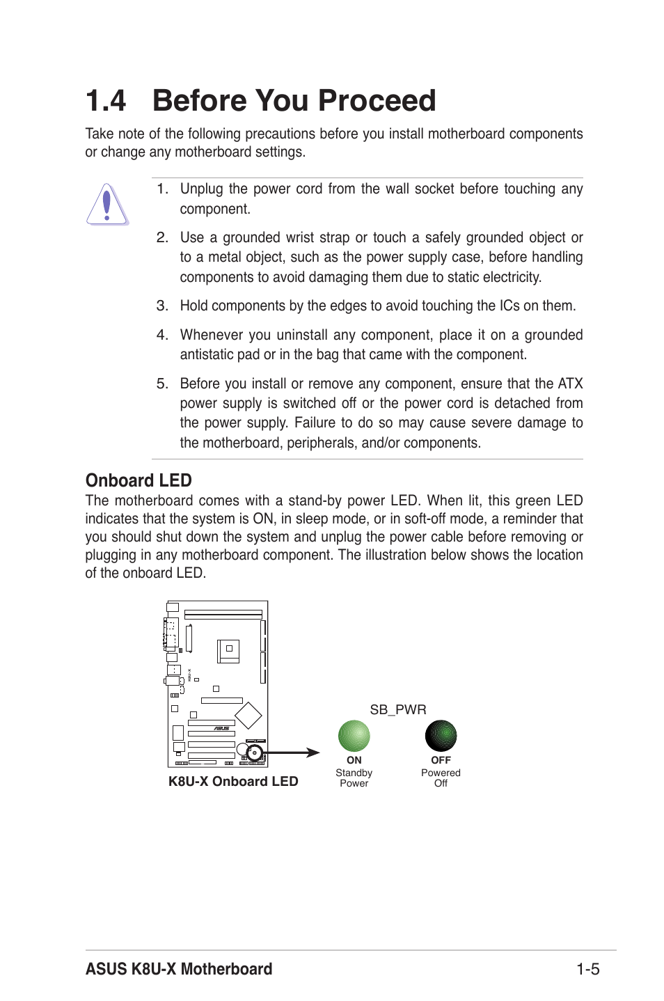 4 before you proceed, Onboard led, Asus k8u-x motherboard 1-5 | Asus K8U-X User Manual | Page 15 / 80