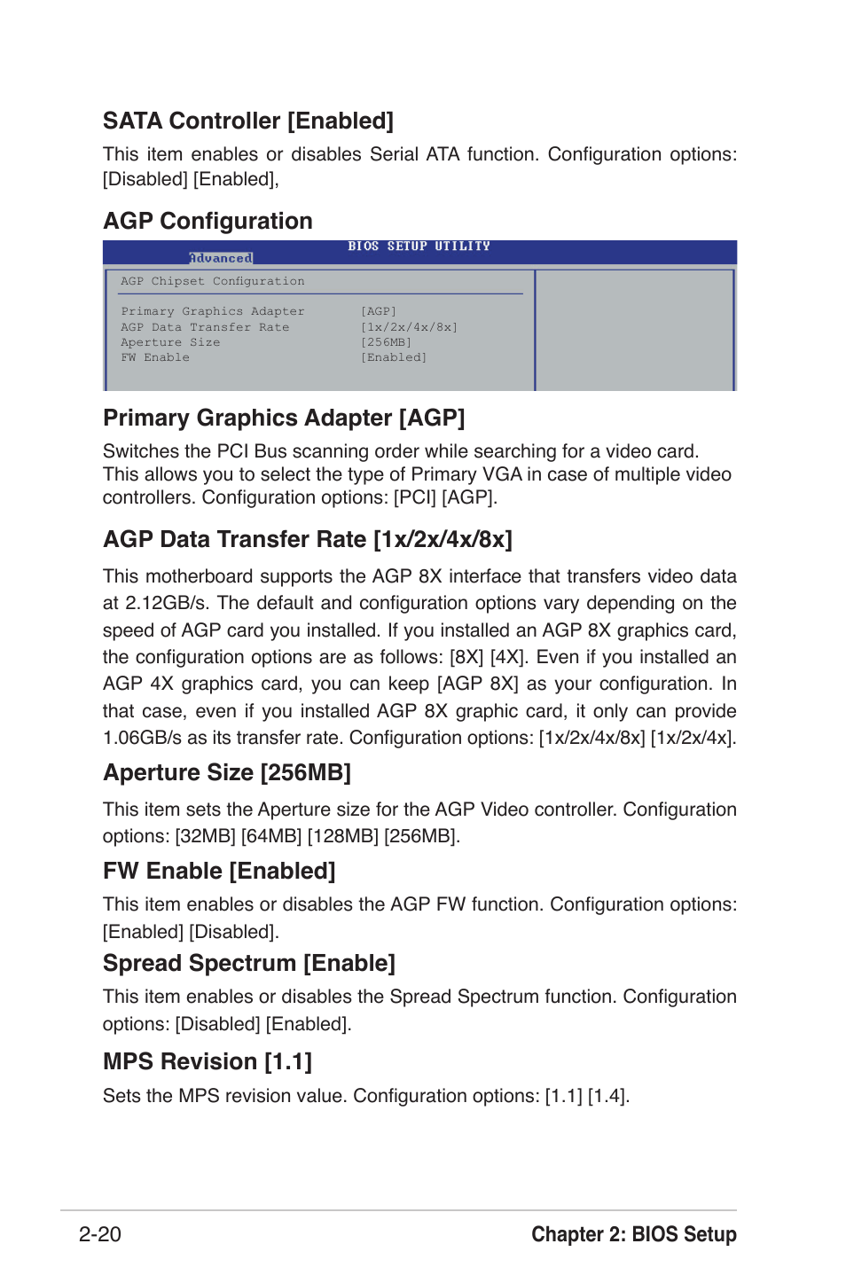 Agp conﬁguration primary graphics adapter [agp, Agp data transfer rate [1x/2x/4x/8x, Aperture size [256mb | Fw enable [enabled, Sata controller [enabled, Spread spectrum [enable, Mps revision [1.1 | Asus K8U-X User Manual | Page 56 / 80