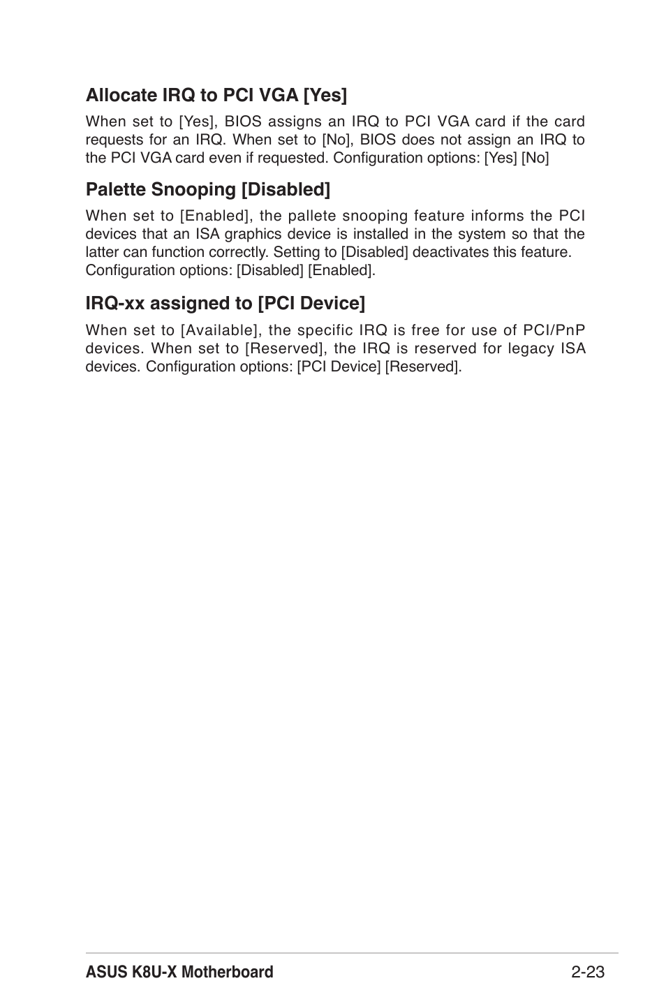 Allocate irq to pci vga [yes, Palette snooping [disabled, Irq-xx assigned to [pci device | Asus K8U-X User Manual | Page 59 / 80