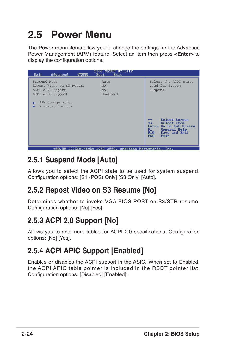 5 power menu, 1 suspend mode [auto, 2 repost video on s3 resume [no | 3 acpi 2.0 support [no, 4 acpi apic support [enabled, Chapter 2: bios setup 2-24 | Asus K8U-X User Manual | Page 60 / 80