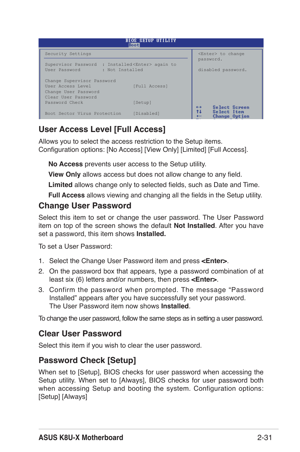 User access level [full access, Change user password, Clear user password | Password check [setup, Asus k8u-x motherboard 2-31 | Asus K8U-X User Manual | Page 67 / 80